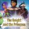 مشاهدة فيلم The Knight and the Princess 2019 مترجم ماي سيما