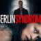 مشاهدة فيلم Berlin Syndrome 2017 مترجم ماي سيما