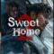 مسلسل Sweet Home الموسم الثاني الحلقة 1 الاولي مترجم ماي سيما